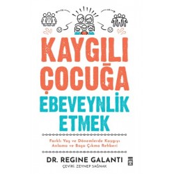 Kaygılı çocuğa ebeveynlik etmek